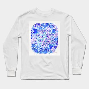 Indigo - Always Remember Long Sleeve T-Shirt